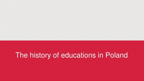 The history of educations in Poland