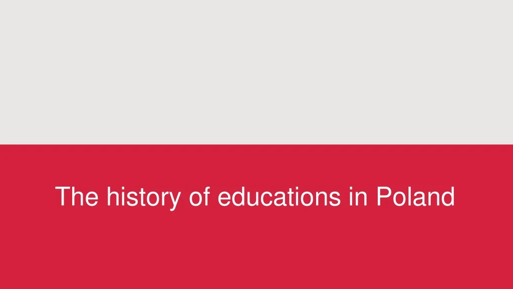 the history of educations in poland