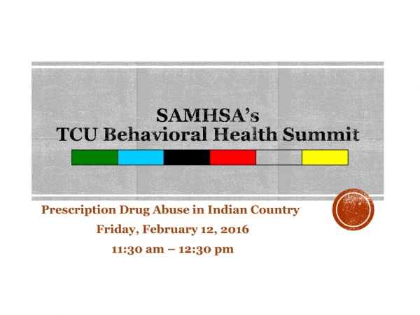 SAMHSA’s TCU Behavioral Health Summit