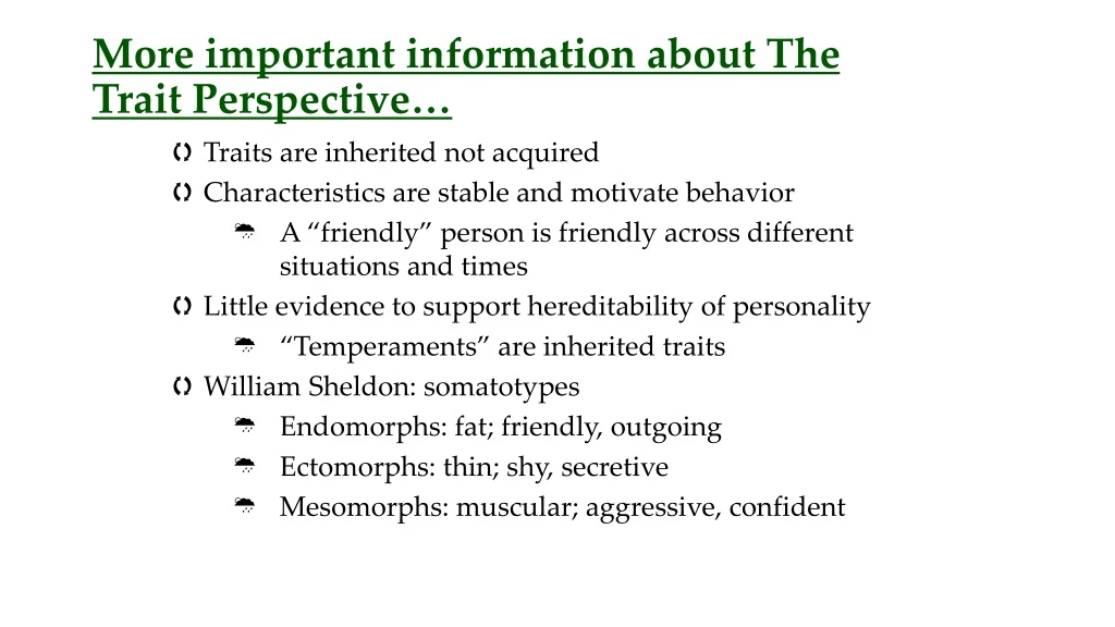 more important information about the trait perspective