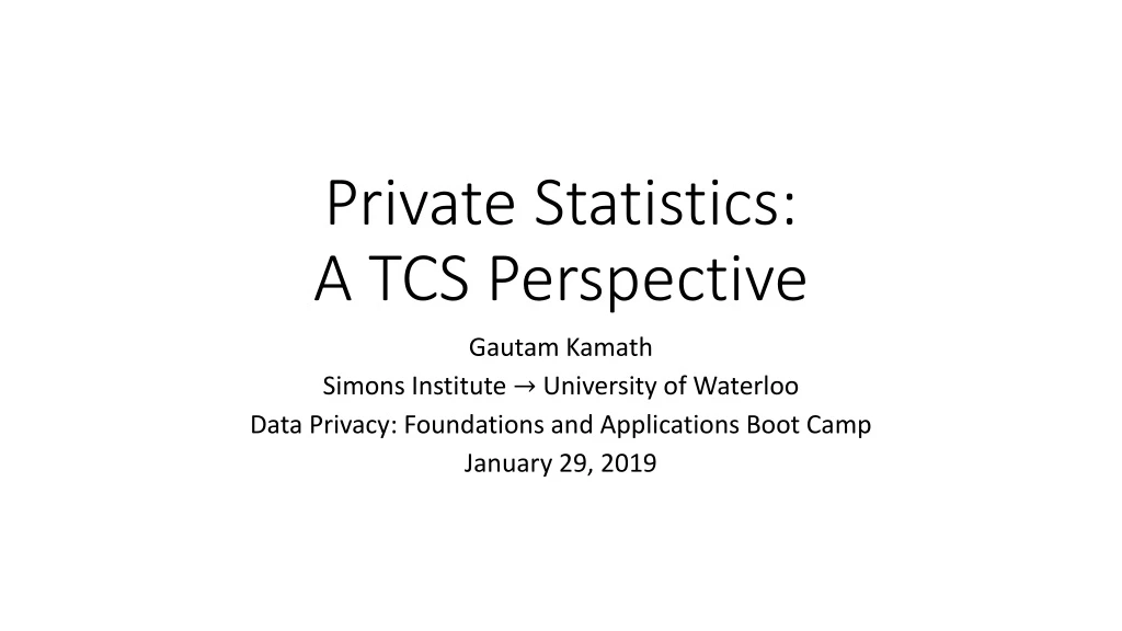 private statistics a tcs perspective