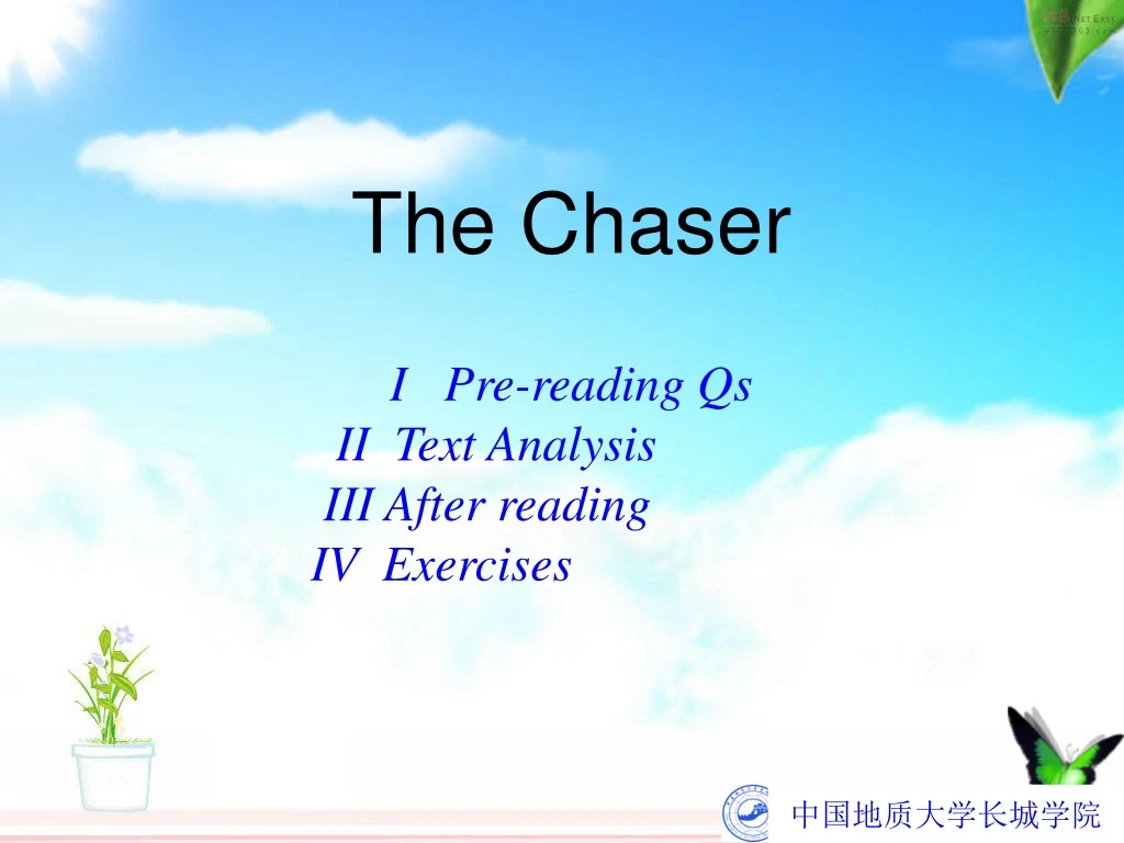 the chaser