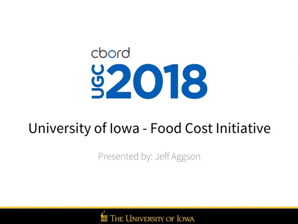 University of Iowa - Food Cost Initiative