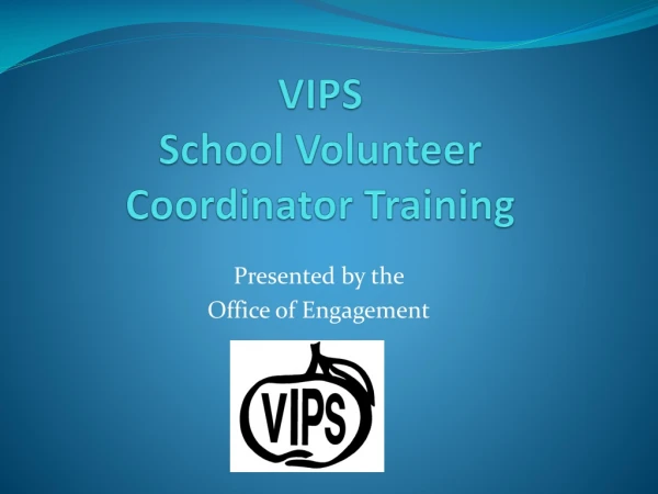VIPS School Volunteer Coordinator Training