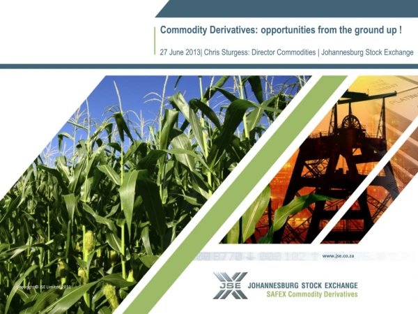 Commodity Derivatives: opportunities from the ground up !