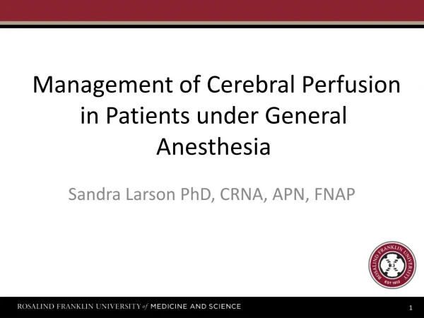 Management of Cerebral Perfusion in Patients under General Anesthesia