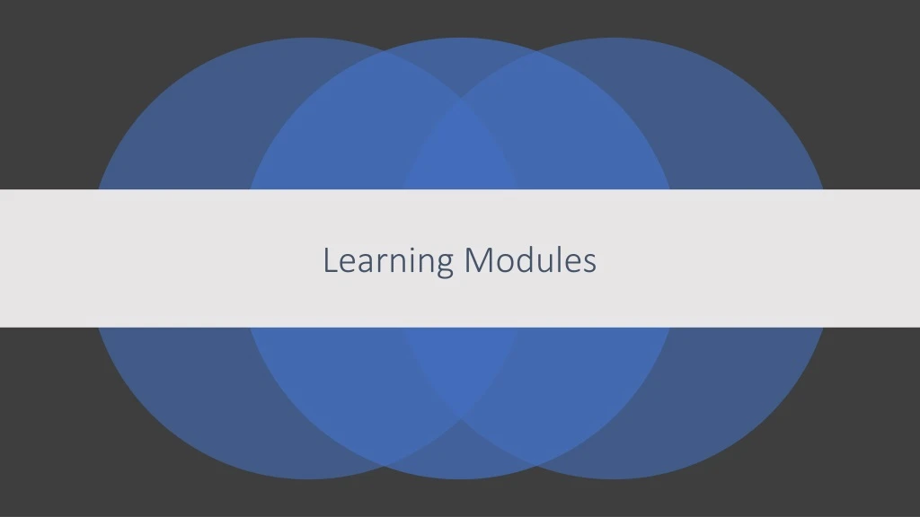 learning modules