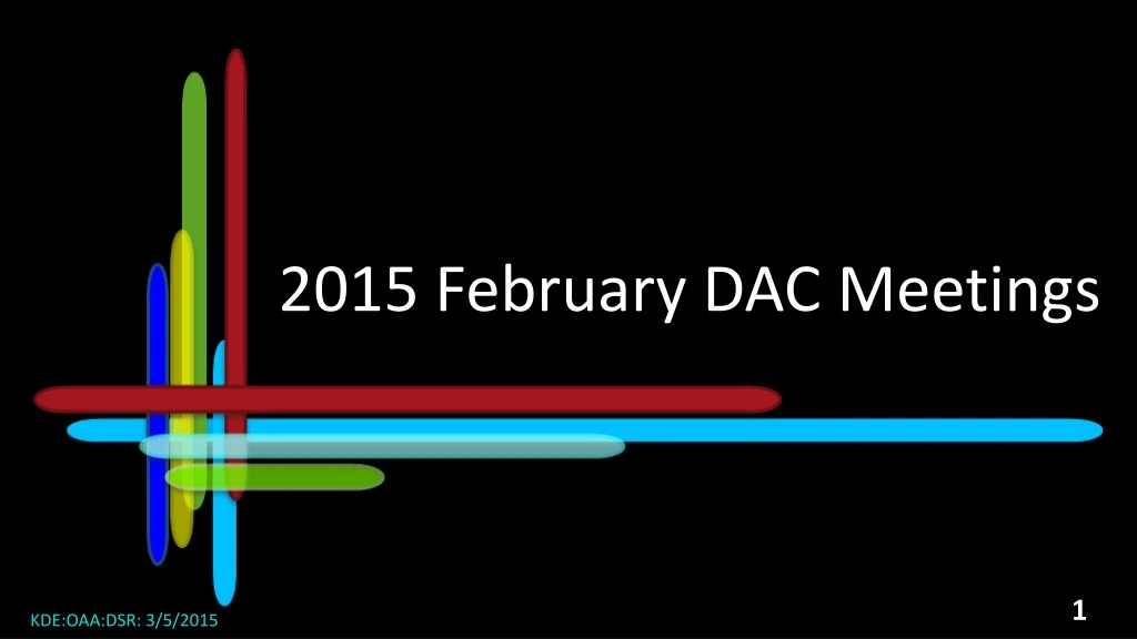 2015 february dac meetings