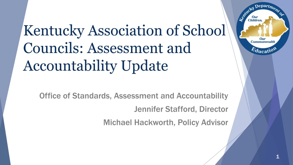 kentucky association of school councils assessment and accountability update