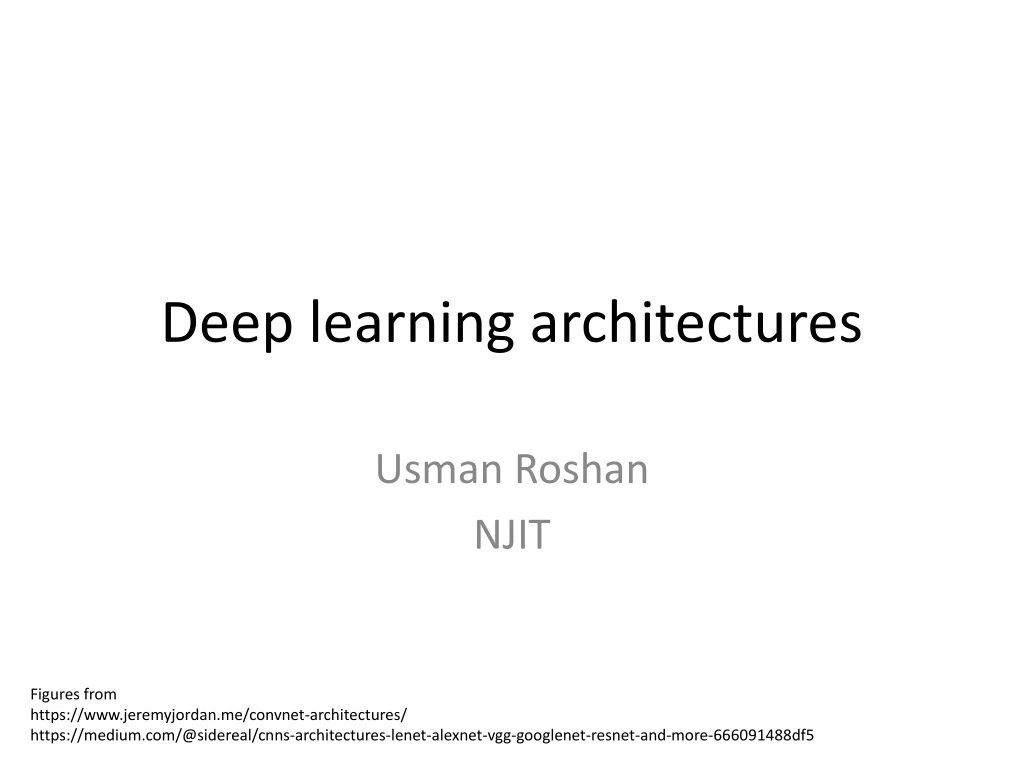 deep learning architectures