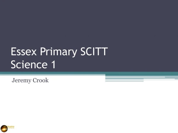 Essex Primary SCITT Science 1