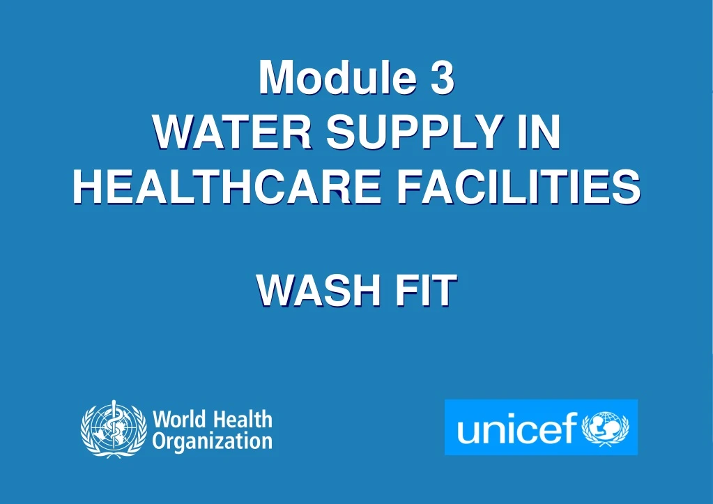 module 3 water supply in healthcare facilities