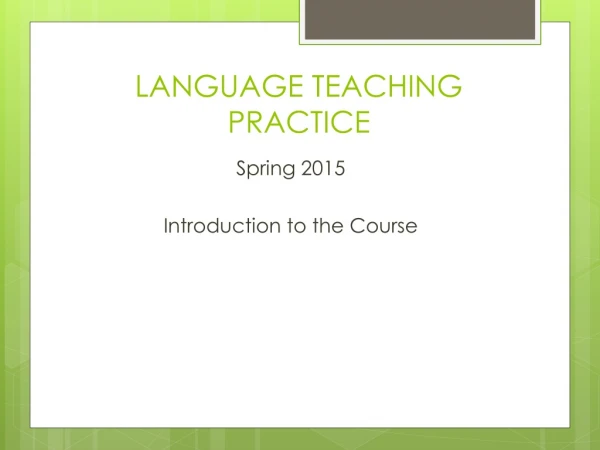 LANGUAGE TEACHING PRACTICE