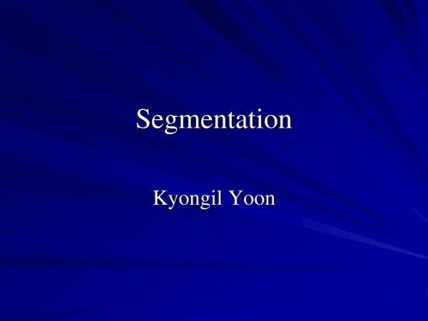 Segmentation