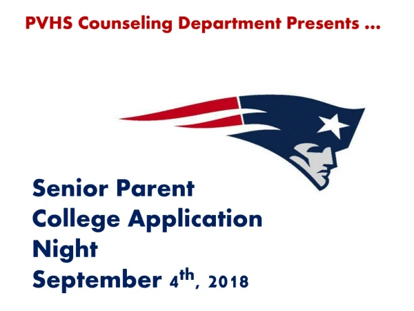 PVHS Counseling Department Presents …