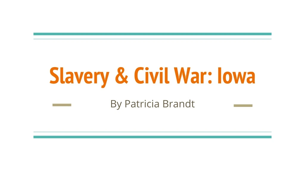 slavery civil war iowa