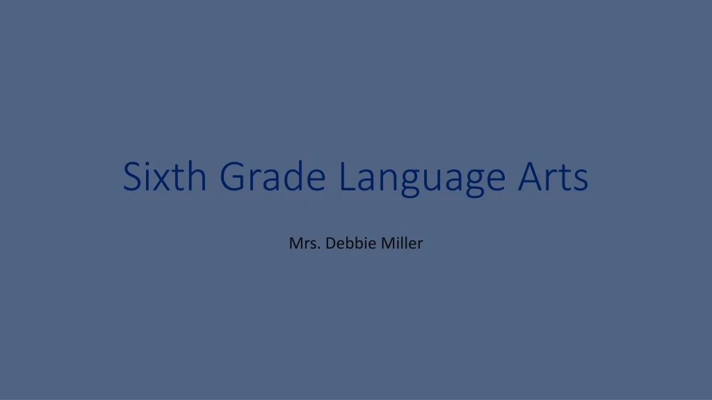 sixth grade language arts