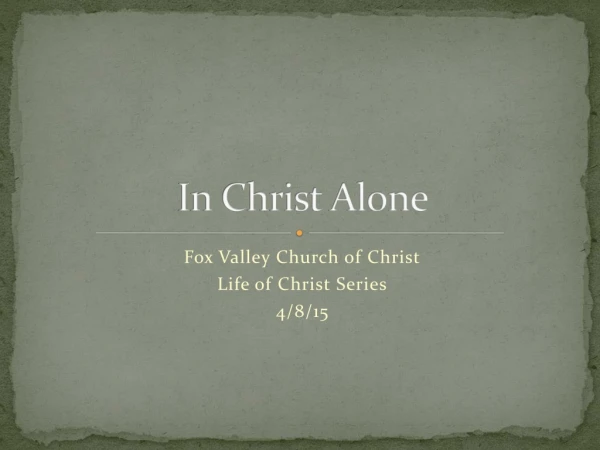 In Christ Alone