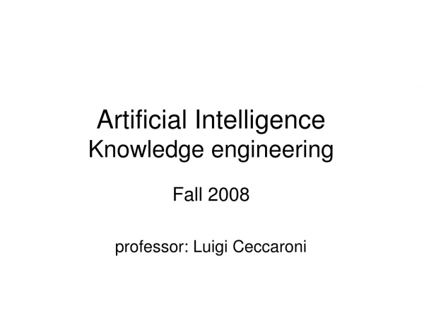 Artificial Intelligence Knowledge engineering