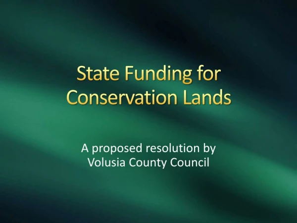 State Funding for Conservation Lands