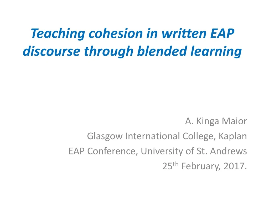 teaching cohesion in written eap discourse through blended learning