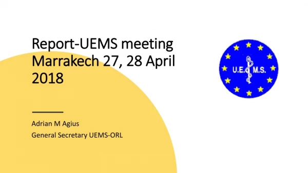 Report-UEMS meeting Marrakech 27, 28 April 2018