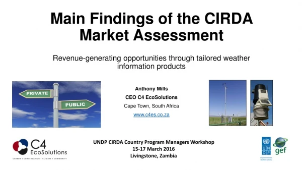 Main Findings of the CIRDA Market Assessment