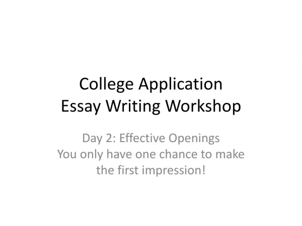 College Application Essay Writing Workshop