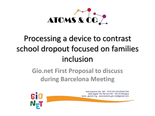 Processing a device to contrast school dropout focused on families inclusion