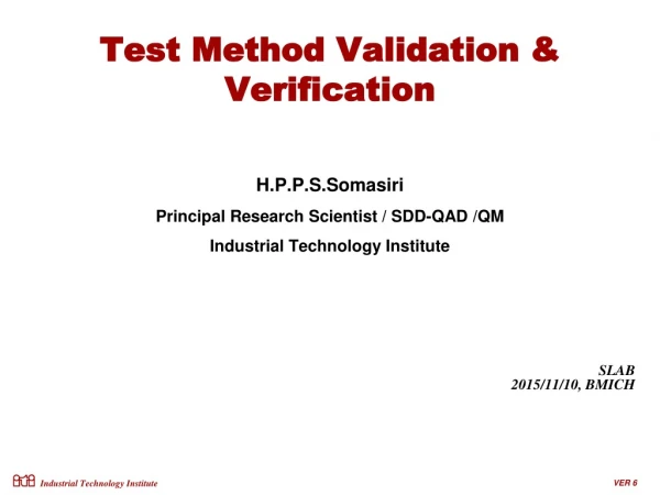 Test Method Validation &amp; Verification