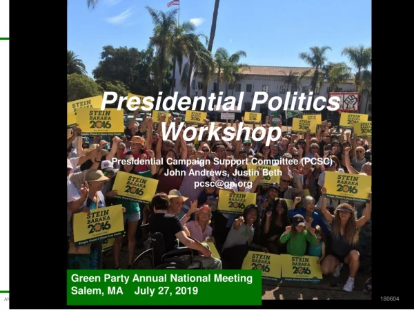 Presidential Politics Workshop