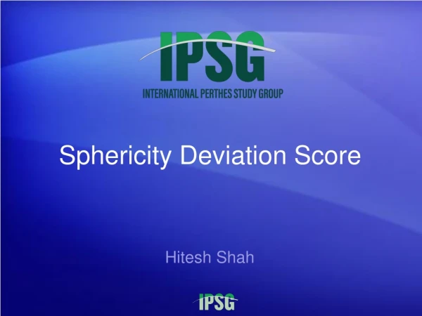 Sphericity Deviation Score