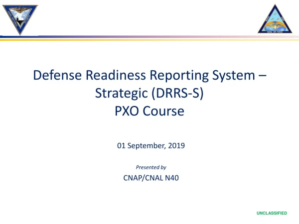 Defense Readiness Reporting System – Strategic (DRRS-S) PXO Course