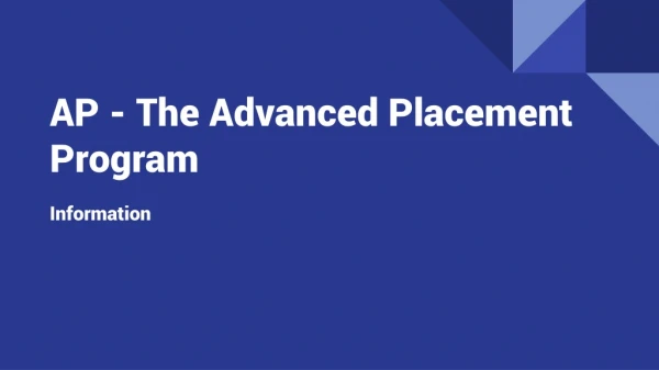 AP - The Advanced Placement Program