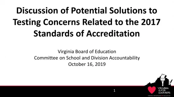 Virginia Board of Education Committee on School and Division Accountability October 16, 2019