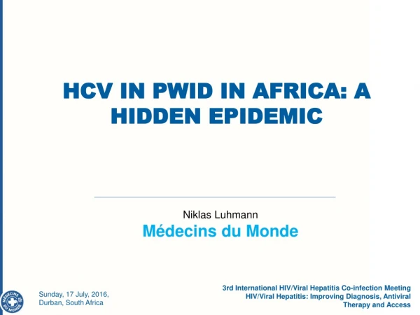 HCV in PWID in Africa: A hidden epidemic