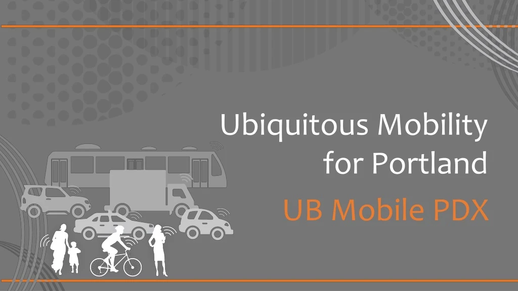 ubiquitous mobility for portland
