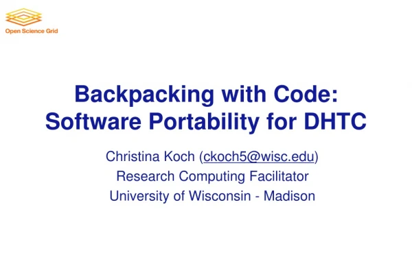 Backpacking with Code: Software Portability for DHTC