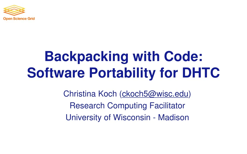 backpacking with code software portability for dhtc