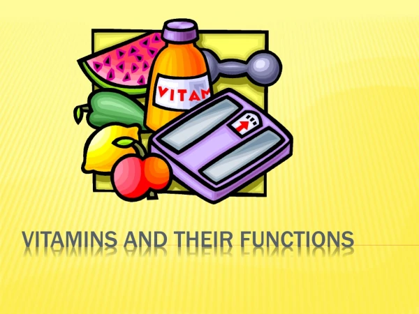 Vitamins and Their Functions