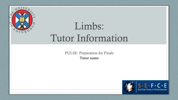 Limbs: Tutor Information