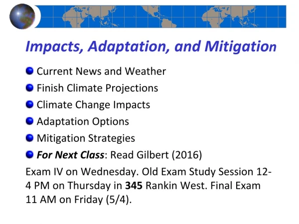 Impacts, Adaptation, and Mitigatio n