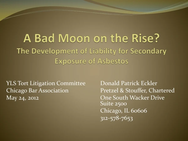 A Bad Moon on the Rise? The Development of Liability for Secondary Exposure of Asbestos