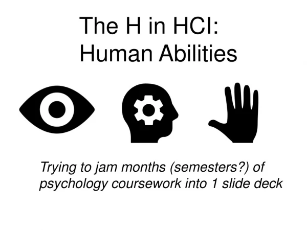 The H in HCI: Human Abilities