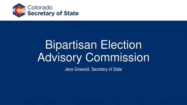 Bipartisan Election Advisory Commission