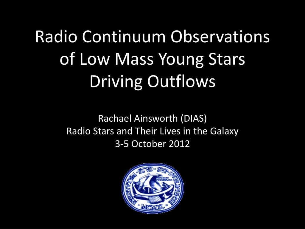 radio continuum observations of low mass young stars driving outflows