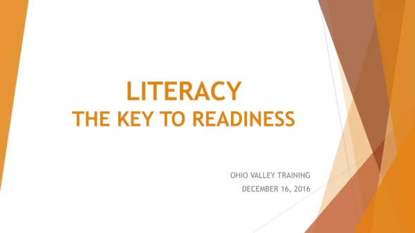 LITERACY THE KEY TO READINESS