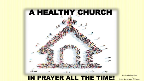 A HEALTHY CHURCH