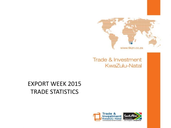 EXPORT WEEK 2015 TRADE STATISTICS