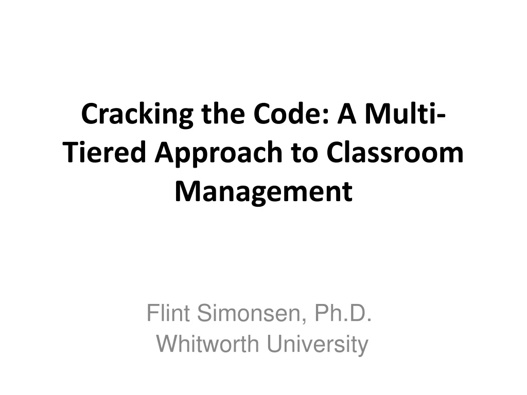 cracking the code a multi tiered approach to classroom management